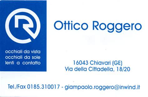 Ottico Roggero Chiavari orari di apertura Via Della Cittadella 18 .